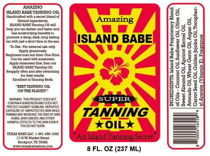 Island Babe Super Tanning Oil – ISLBABE-8 - Natural Plant Oil Blend for a Deep Tropical Tan – 8 oz