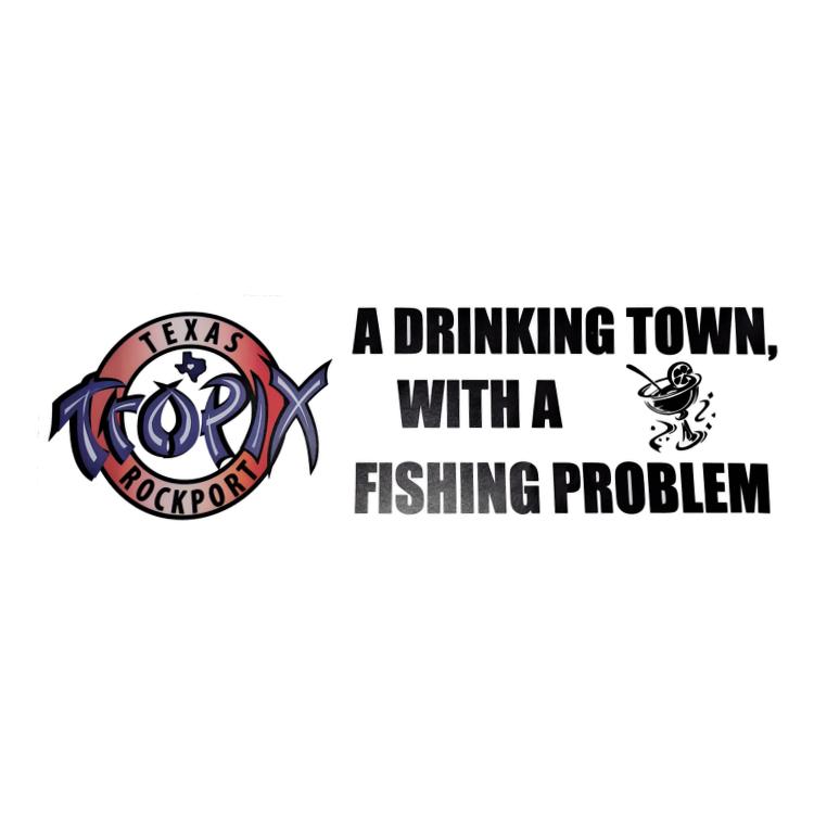 Sticker - SBMP-TXTRPTOWN-10 - Texas Tropix -A Drinking Town 10 inch