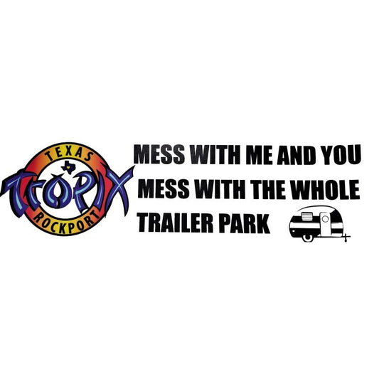 Sticker - SBMP-TXTRPTRL-10 - Texas Tropix Trailer Park -10 inch