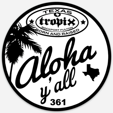 Sticker - SC-ALOHAYALLBW-4 - Aloha Y'all B/W - 4 inch